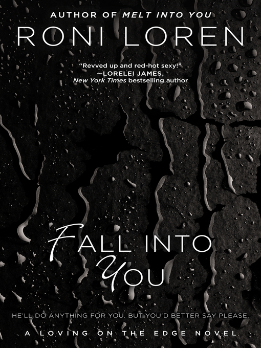 Title details for Fall Into You by Roni Loren - Available